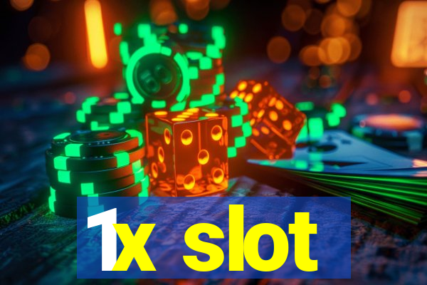 1x slot