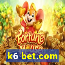 k6 bet.com