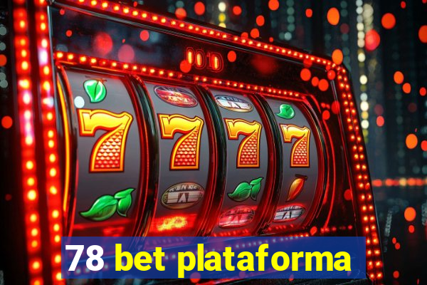 78 bet plataforma