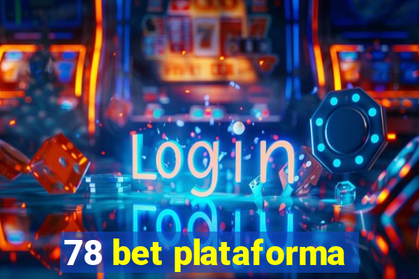 78 bet plataforma