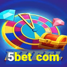 5bet com