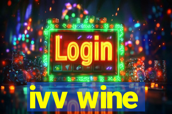 ivv wine