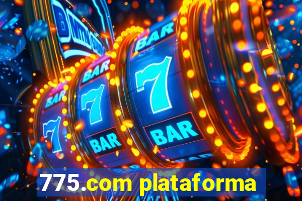 775.com plataforma