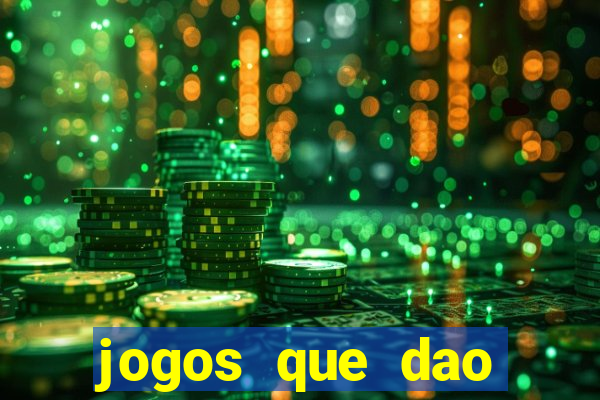 jogos que dao dinheiro facil