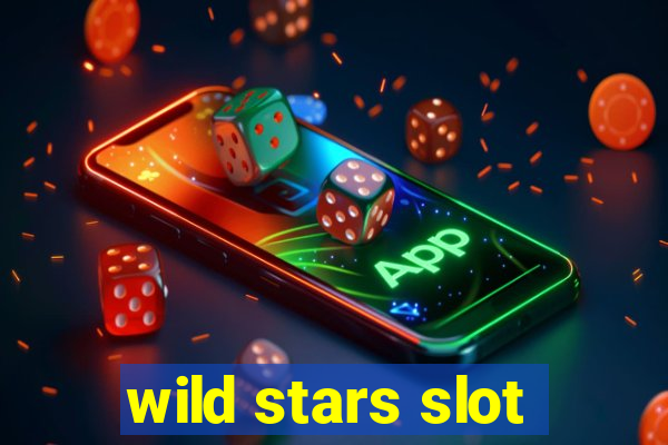 wild stars slot