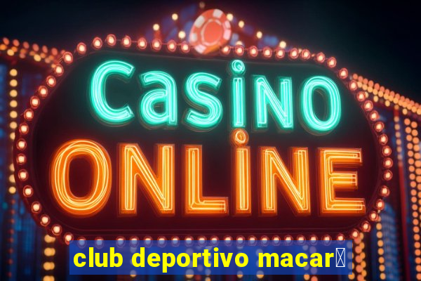 club deportivo macar谩