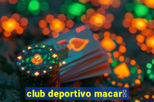 club deportivo macar谩