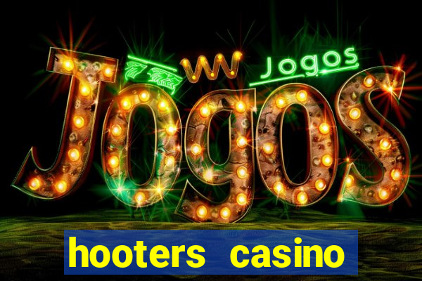 hooters casino hotel vegas