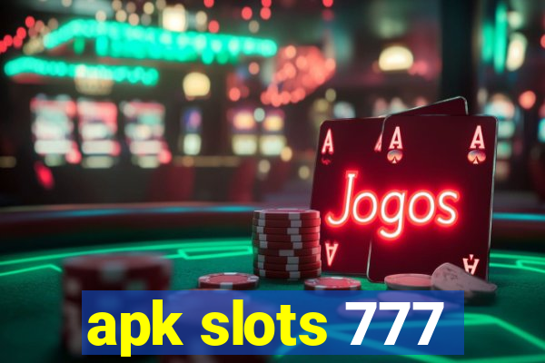 apk slots 777