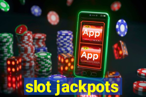 slot jackpots