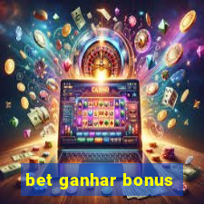 bet ganhar bonus