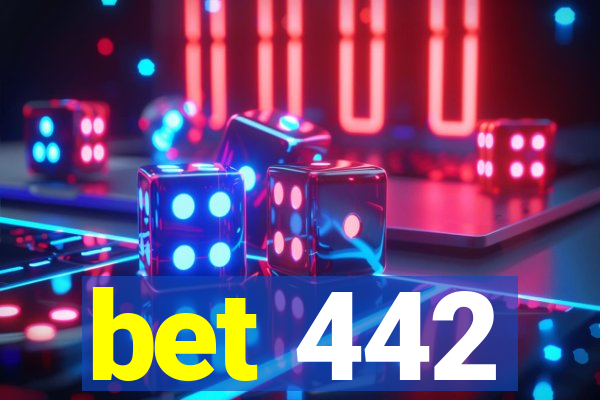 bet 442