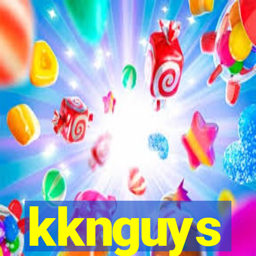 kknguys