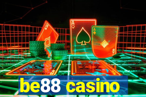 be88 casino