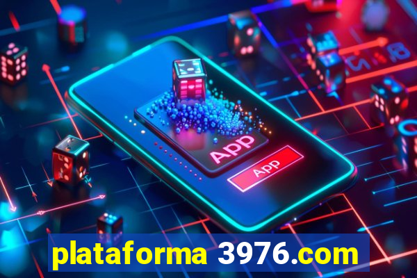 plataforma 3976.com