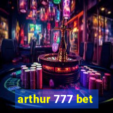 arthur 777 bet