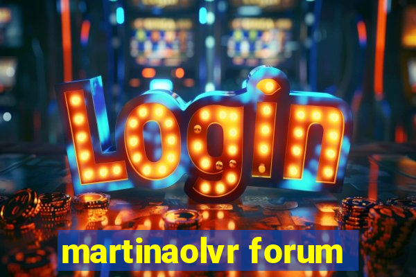 martinaolvr forum