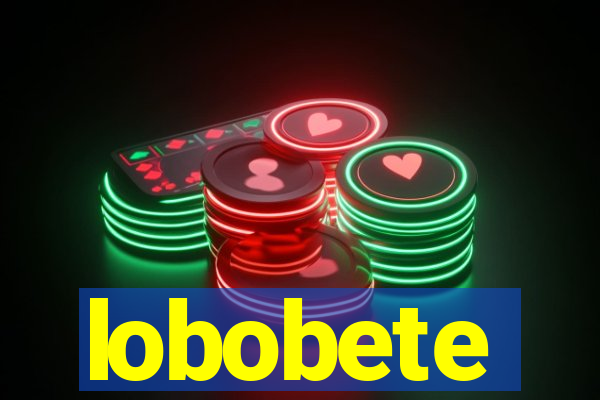 lobobete