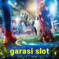 garasi slot