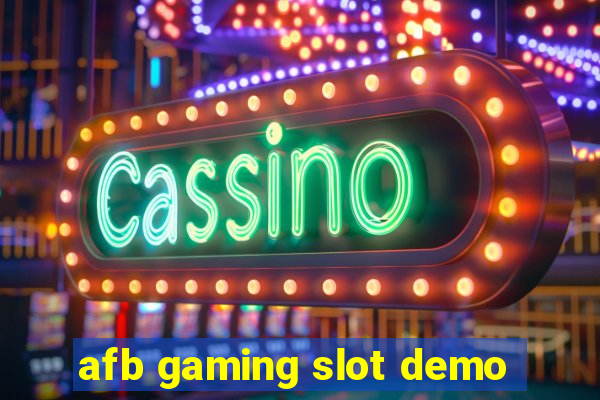 afb gaming slot demo