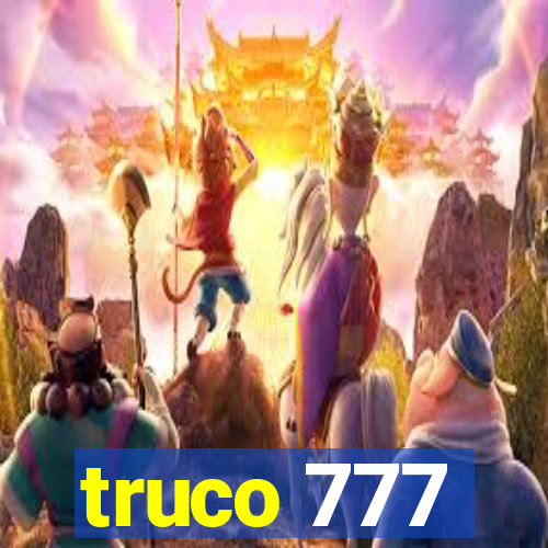 truco 777