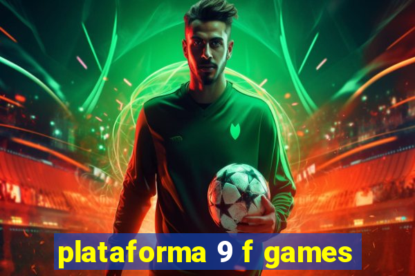 plataforma 9 f games