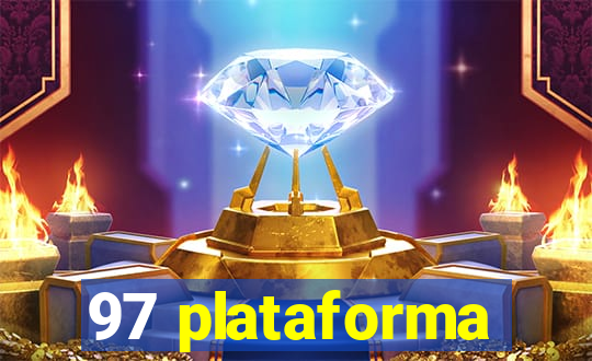 97 plataforma