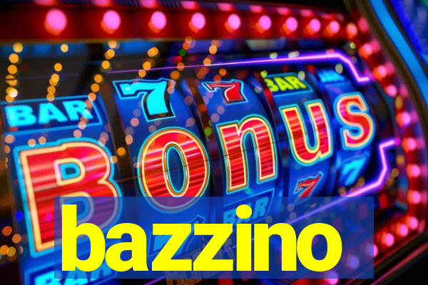 bazzino