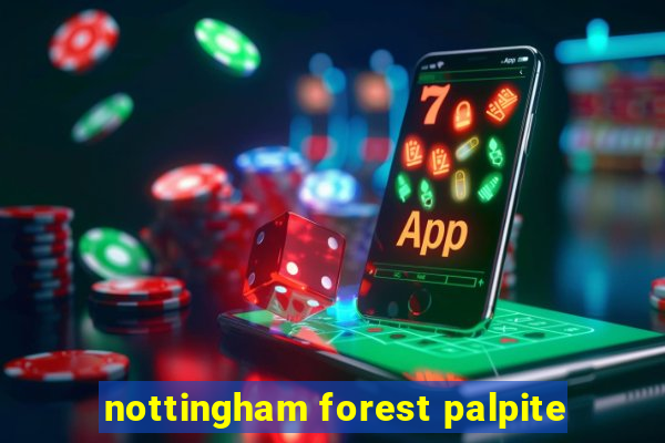 nottingham forest palpite