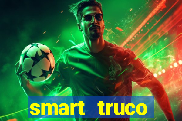 smart truco paulista e mineiro