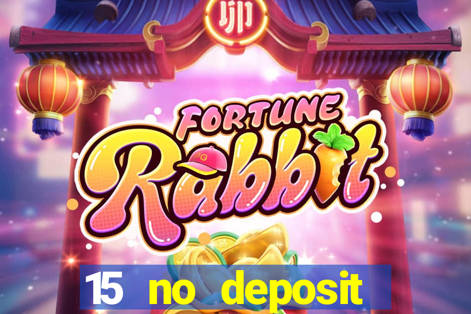 15 no deposit mobile casino