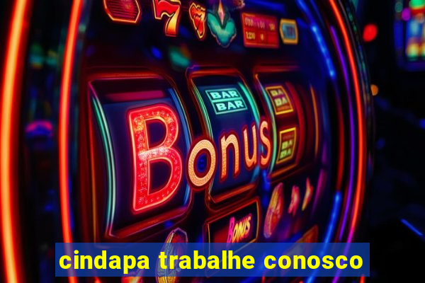 cindapa trabalhe conosco