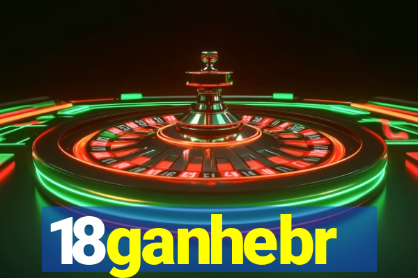 18ganhebr