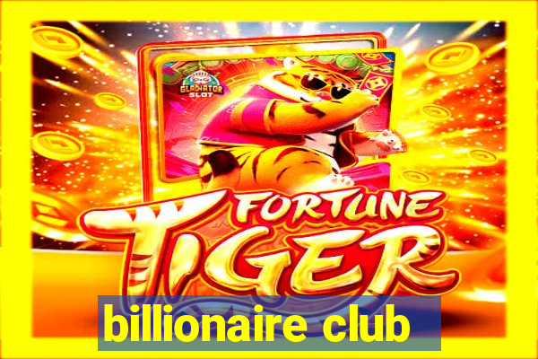 billionaire club