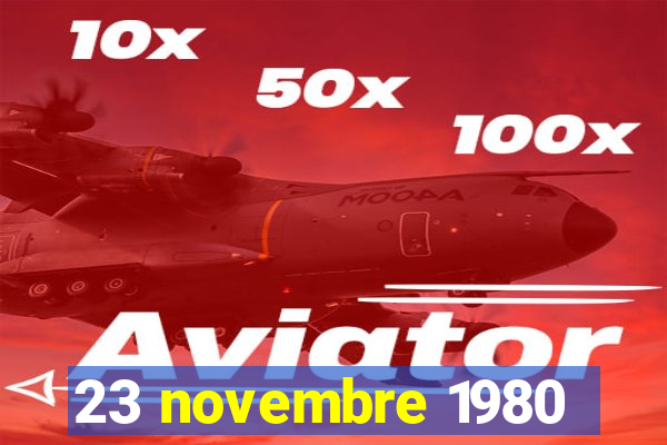 23 novembre 1980