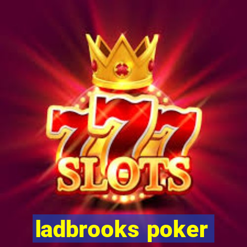 ladbrooks poker