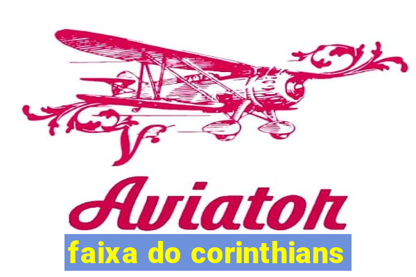 faixa do corinthians