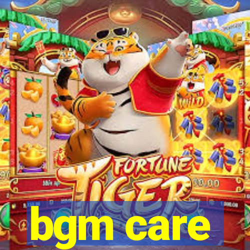 bgm care