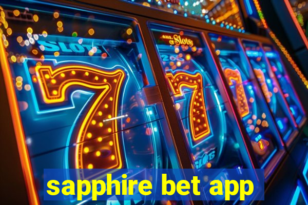 sapphire bet app