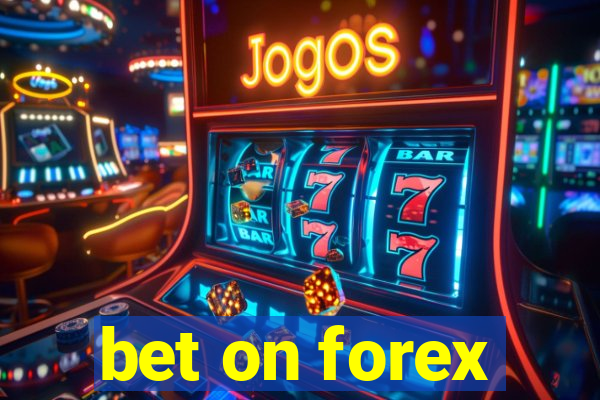 bet on forex