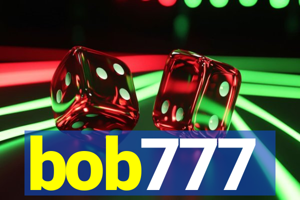 bob777