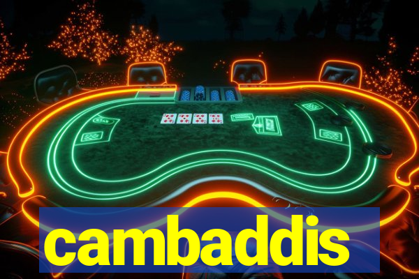 cambaddis