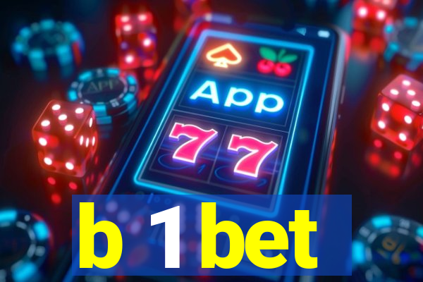 b 1 bet