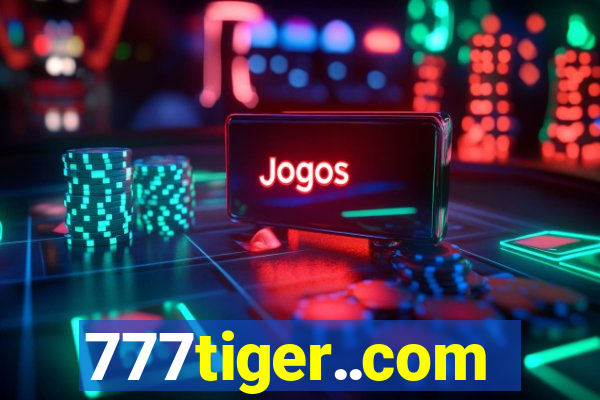 777tiger..com