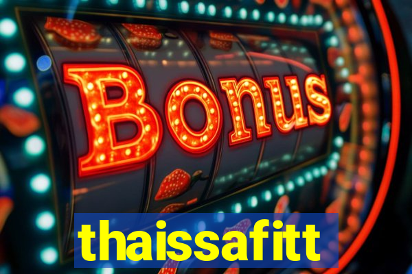 thaissafitt