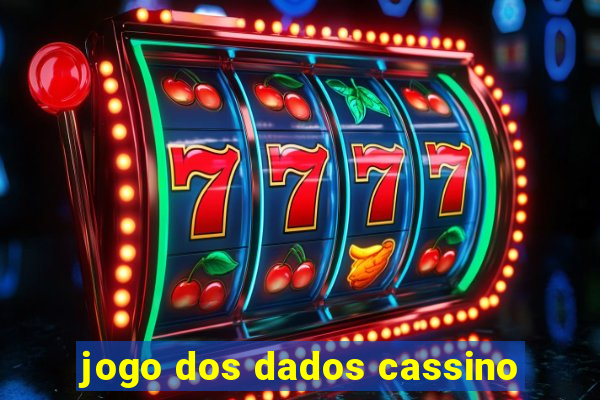 jogo dos dados cassino