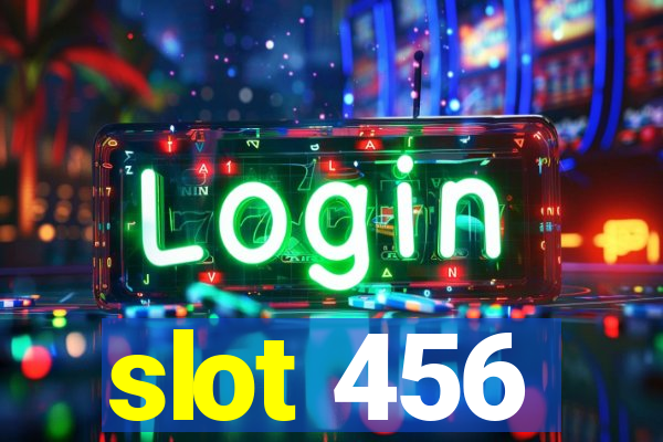 slot 456