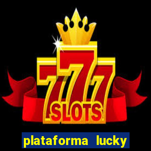 plataforma lucky 777 paga mesmo