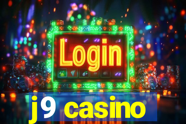 j9 casino