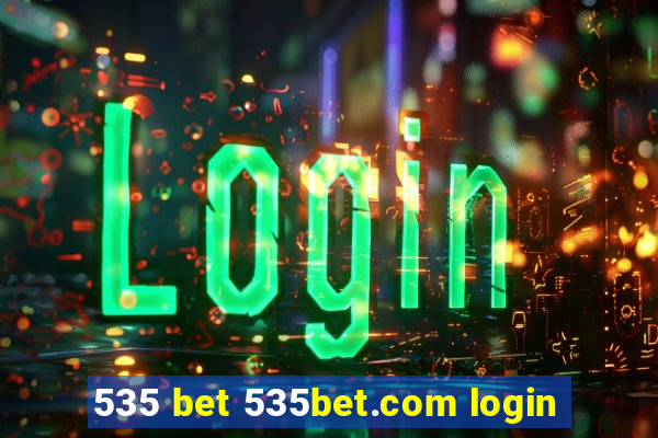 535 bet 535bet.com login